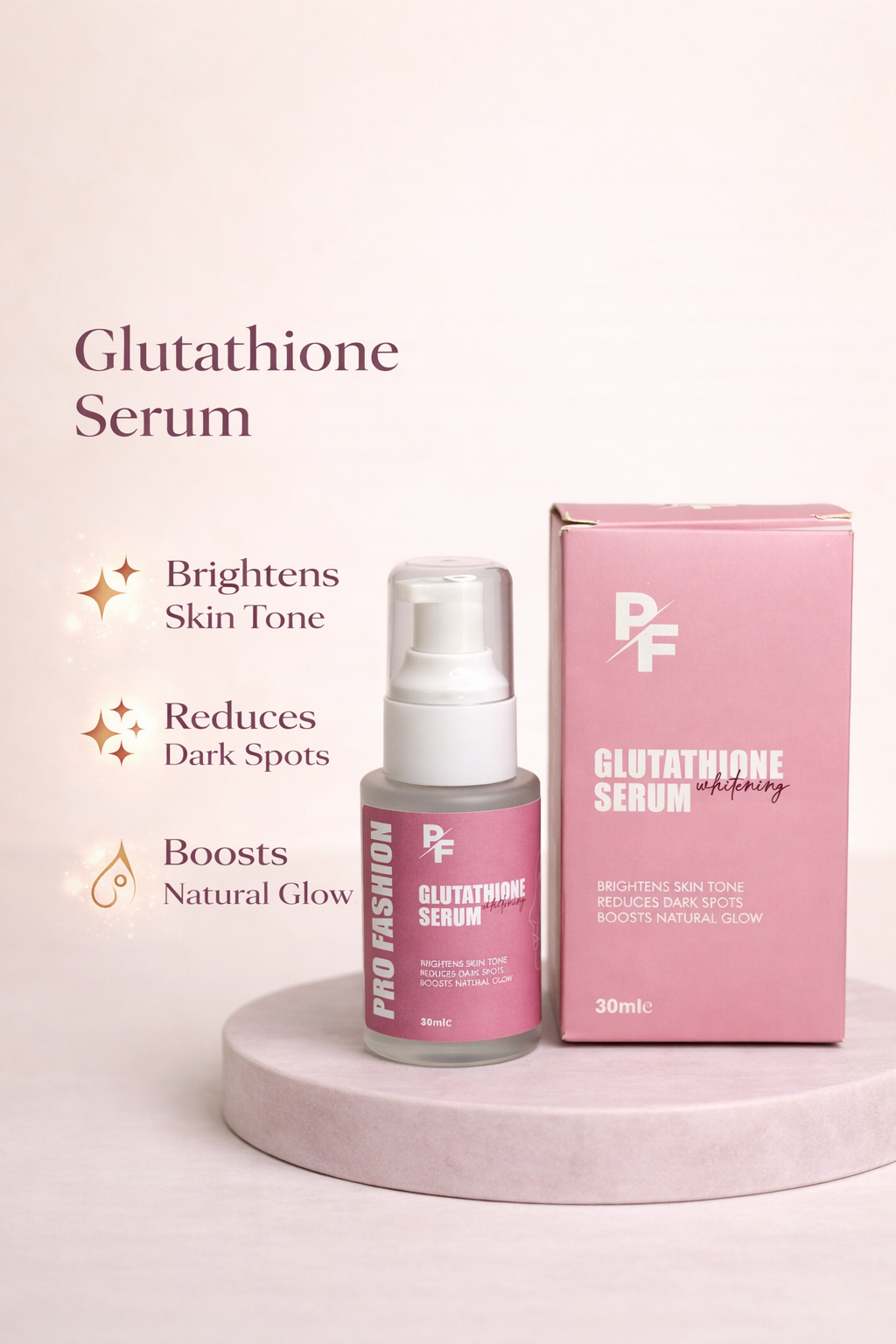 glutathione serum whitening Pro Fashion Glutathione Whitening Serum – 30ml (Brightening & Radiance
